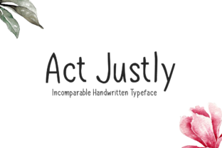 Act Justly: A Sweet Display Font for Modern Branding