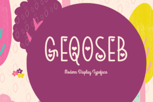 Geqoseb: A Modern Display Font for Romantic Branding